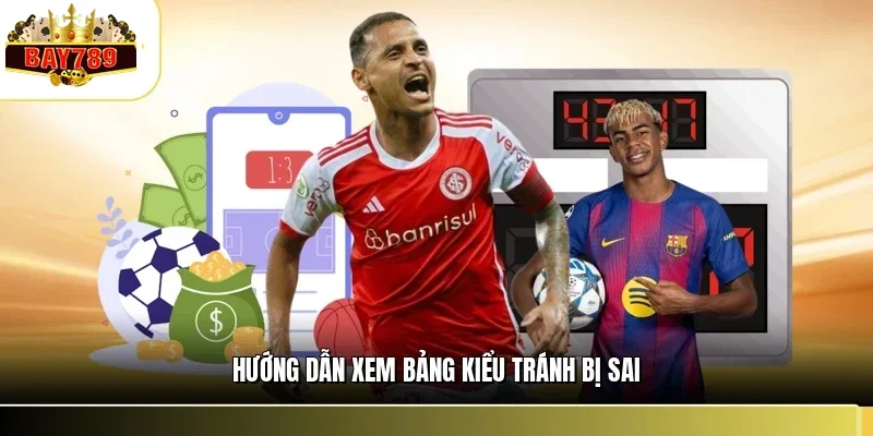 Hướng dẫn xem bảng kiểu tránh bị sai